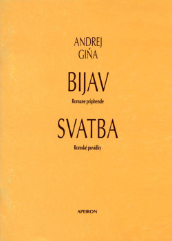 «Svatba. Romské povídky» Andrej Giňa